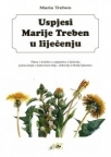 Uspjesi Marije Treben u liječenju