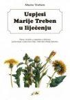 Uspjesi Marije Treben u liječenju