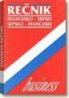 Business rečnik francusko-srpski/srpsko-francuski