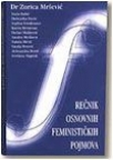 Rečnik osn. feminističkih pojmova (broširan povez)