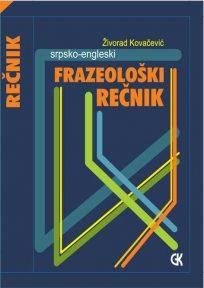 Srpsko - engleski frazeološki rečnik