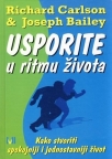 Usporite u ritmu života