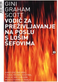 Vodič za preživljavanje na poslu s lošim šefovima