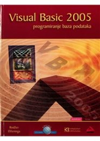 Visual Basic 2005 programiranje baza podataka Visual Basic 2005 programiranje baza podataka