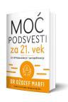 Moć podsvesti za 21. vek: Za samopouzdanje i samopoštovanje