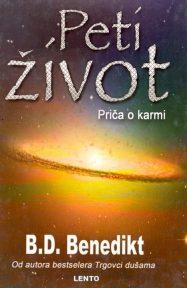 Peti život