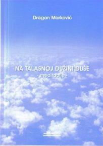 Na talesnoj dužini duše