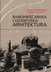 Ranohrišćanska i vizantijska arhitektura