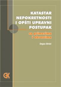 Katastar nepokretnosti i opšti upravni postupak