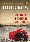 Ljubav u doba kolere Ljubav u doba kolere