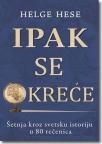 Ipak se okreće