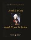 Josif II i Srbi / Joseph II. und die Serben