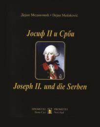 Josif II i Srbi / Joseph II. und die Serben