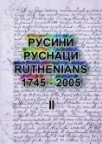 Rusini Rusnaci (1745-2005) II