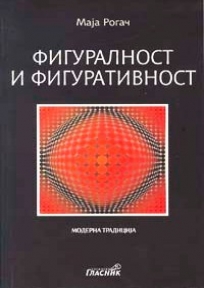Figuralnost i figurativnost Figuralnost i figurativnost