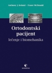 Ortodontski pacijent: lečenje i biomehanika