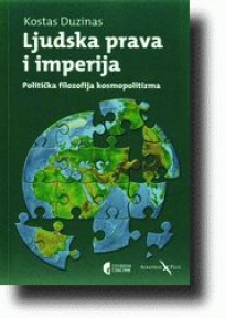 Ljudska prava i imperija Politička filozofija kosmopolitizma