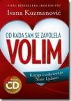 Od kada sam se zavolela volim
