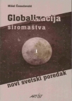 Globalizacija siromaštva i novi svetski poredak