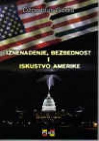 Iznenađenje, bezbednost i iskustvo Amerike