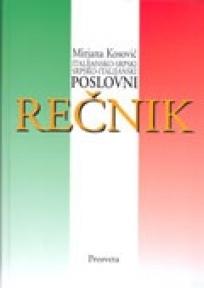 Italijansko - srpski, srpsko - italijanski poslovni rečnik