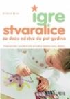 Igre Stvaralice - Igre za decu od 2 do 5 godina
