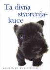 Ta divna stvorenja - kuce Ta divna stvorenja - kuce