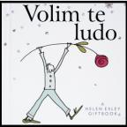 Volim te ludo Volim te ludo
