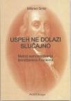 Uspeh ne dolazi slučajno. Metod samoispitivanja Bendžamina Franklina