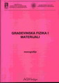 Građevinska fizika i materijali - monografija, II izdanje