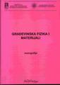 Građevinska fizika i materijali - monografija, II izdanje