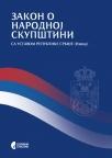 Zakon o narodnoj skupštini. Sa ustavom Republike Srbije (Izvod) Zakon o narodnoj skupštini. Sa ustavom Republike Srbije (Izvod)
