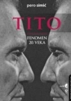 Tito : fenomen 20. veka