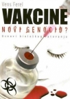Vakcine - novi genocid