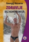 Zdravlje bez kompromisa