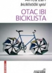 Otac Ibi biciklista Otac Ibi biciklista
