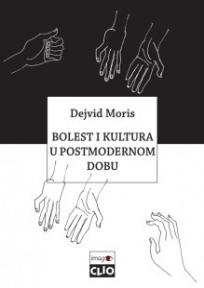 Bolest i kultura u postmodernom društvu