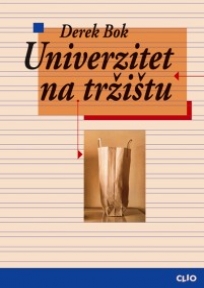 Univezitet na tržištu – Komercijalizacija visokog školstva