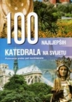 100 Najljepših katedrala