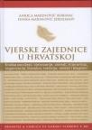 Vjerske zajednice u Hrvatskoj Vjerske zajednice u Hrvatskoj