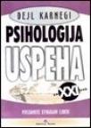 Psihologija uspeha za XXI vek - Postanite efikasan lider