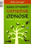 Kako stvoriti uspješne odnose
