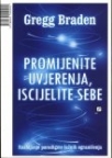 Promijenite uvjerenja, iscijelite sebe