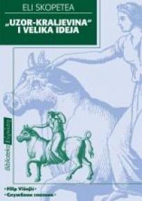 „Uzor - Kraljevina“ i velika ideja
