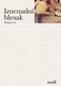 Iznenadni blesak - Rаzgovori Iznenadni blesak - Rаzgovori