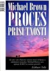 Proces prisutnosti Proces prisutnosti