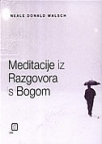 Meditacije iz razgovora s Bogom