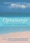 Opraštanje-najveći iscjelitelj