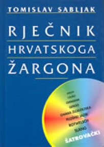 Rječnik hrvatskoga žargona