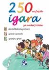 250 najlepših igara za svaku priliku